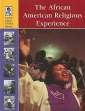 The African American Religious Experience