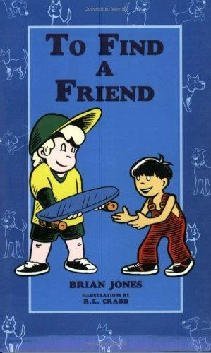 To Find a Friend
