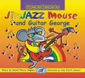 JimJAZZ Mouse and Guitar George