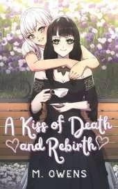 A Kiss of Death and Rebirth