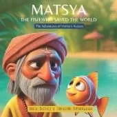 Matsya: The Fish Who Saved the World