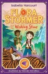 Flora Stormer and the Wishing Stone: Book 4