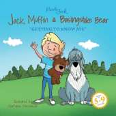 Jack, Muffin & Basingstoke Bear: Getting to Know Joe