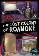The Lost Colony of Roanoke