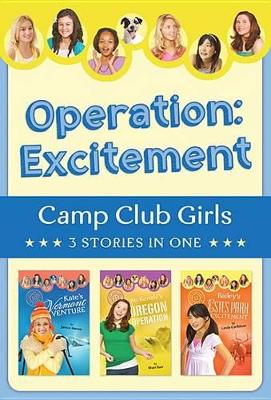 Operation: Excitement!: 3 Stories in 1