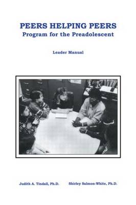 Peers Helping Peers: Programs for the Preadolescent