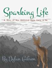 Sparking Life: A Story of How Controlled Burns Came to Be