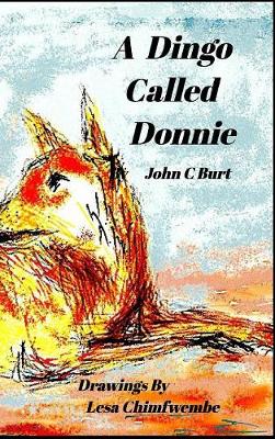 A Dingo Called Donnie.