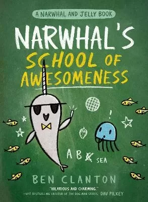 Narwhal’s School of Awesomeness