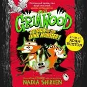 Grimwood: Attack of the Stink Monster!: laugh your head off with this wildly funny adventure