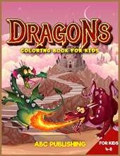 Dragons coloring book for kids 4-8: A Gorgeous activity book for children with mythological Dragons