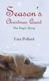 Season's Christmas Quest: The Dog's Story