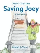 Saving Joey: A True-life Story