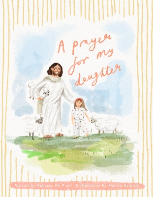 A Prayer for My Daughter