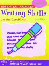 Primary Writing Skills for the Caribbean