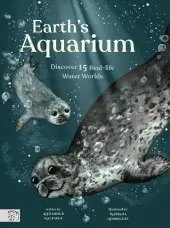 Earth’s Aquarium: Discover 15 Real-life Water Worlds