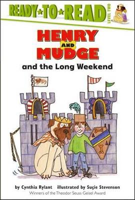 Henry and Mudge and the Long Weekend: The Eleventh Book of Their Adventures