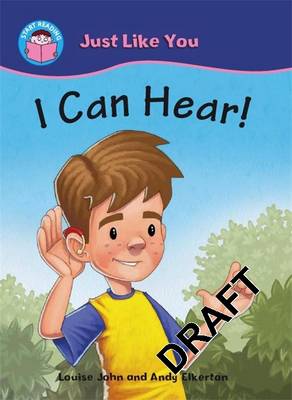 Start Reading: Just Like You: I Can Hear!