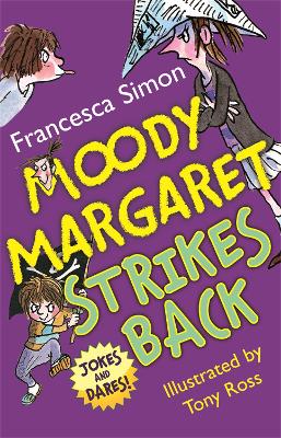 Moody Margaret Strikes Back: Jokes and Dares!