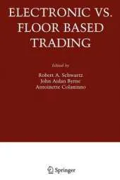 Electronic vs. Floor Based Trading