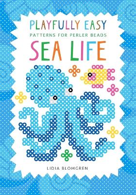 Playfully Easy - Patterns for perler beads: Sea Life