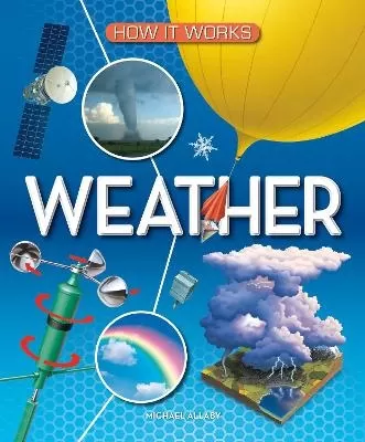 How It Works: Weather