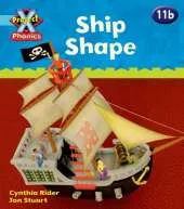 Project X Phonics Blue: 11b Ship Shape