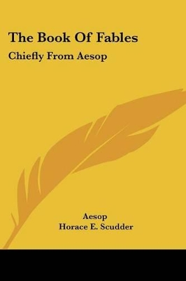 The Book Of Fables: Chiefly From Aesop