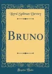 Bruno (Classic Reprint)