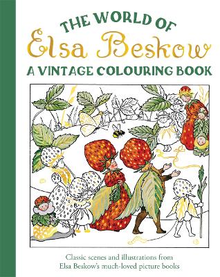 The World of Elsa Beskow: A Vintage Colouring Book