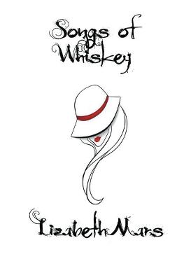 Songs of Whiskey Welcome to Hazelwood