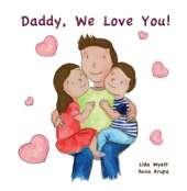 Daddy, We Love You!: Boy & Girl dark hair light skin