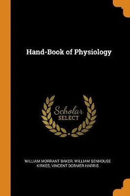 Hand-Book of Physiology