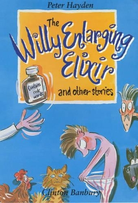 "The Willy Enlarging Elixir and Other Stories