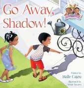 Go Away, Shadow!: The Kiskeya Kids Series