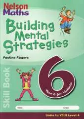 Nelson Maths: Building Mental Strategies Skillbook 6