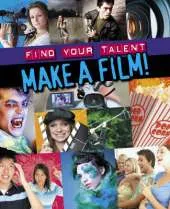 Find Your Talent: Make a Film!