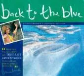 Back to the Blue: A Story of Survival