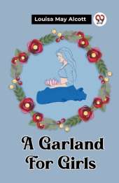 A Garland For Girls