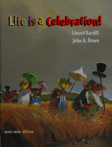 Life is a Celebration