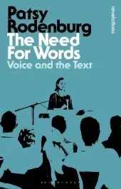 The Need for Words: Voice and the Text