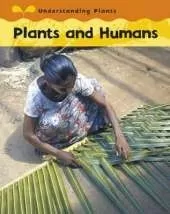 Plants and Humans