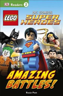 DK Readers L2: LEGO (R) DC Comics Super Heroes: Amazing Battles!: It's Time to Beat the Bad Guys!
