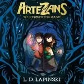 The Forgotten Magic: Book 1 - An epic fantasy adventure of dreams and magical powers