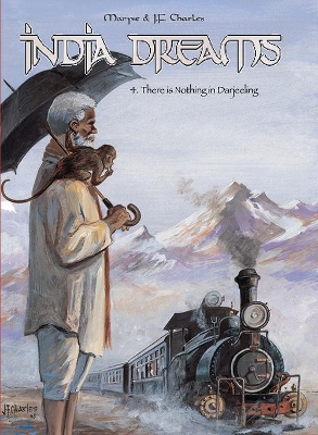 India Dreams: There is Nothing in Darjeeling