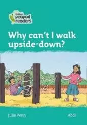 Level 3 - Why can't I walk upside-down?