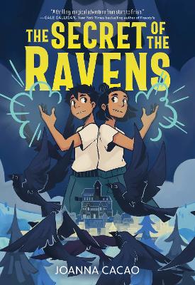 The Secret of the Ravens: A Graphic Novel