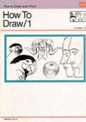 Drawing: How to Draw 1: Learn to draw step by step