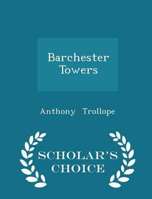 Barchester Towers - Scholar's Choice Edition