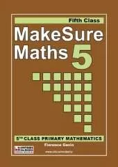 Makesure Maths 5th Class: Mathematics Workbook for 5th Class (Ireland)